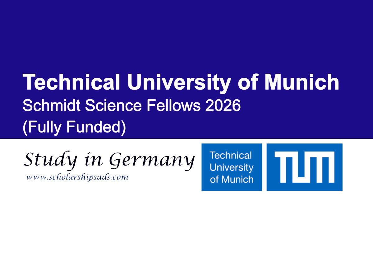 Technical University of Munich Germany Schmidt Science Fellows 2026 (Fully Funded)