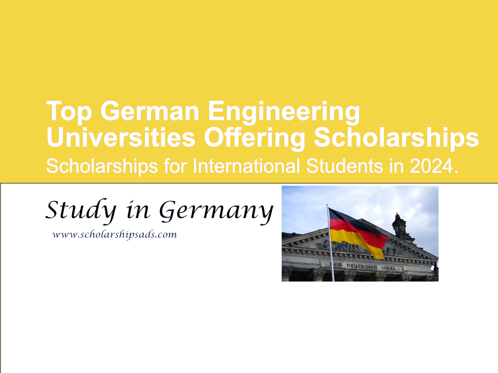 Top German Engineering Universities Offering Scholarships in 2024. (For International Students)