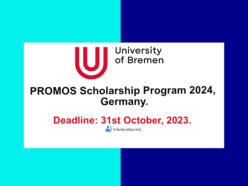 PROMOS Scholarship Program 2024, University of Bremen, Germany.