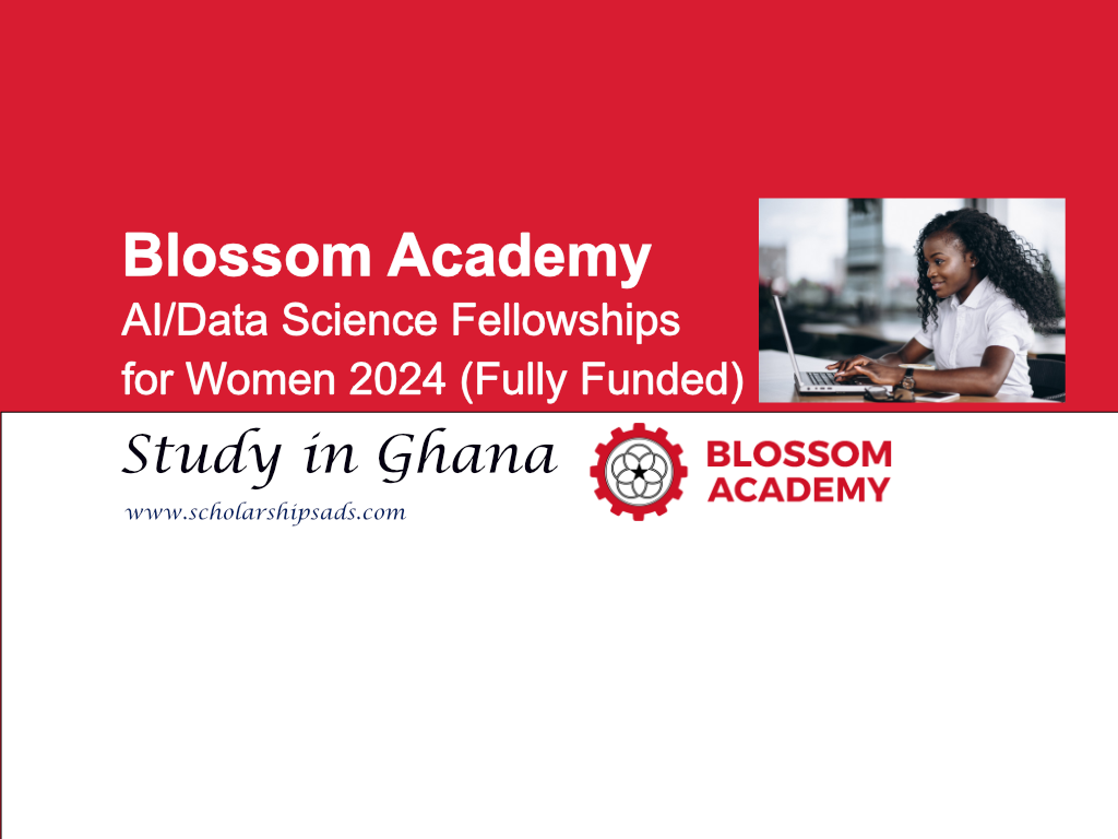  Blossom&#039;s Academy AI/Data Science Fellowships for Women 2024 (Fully Funded). 