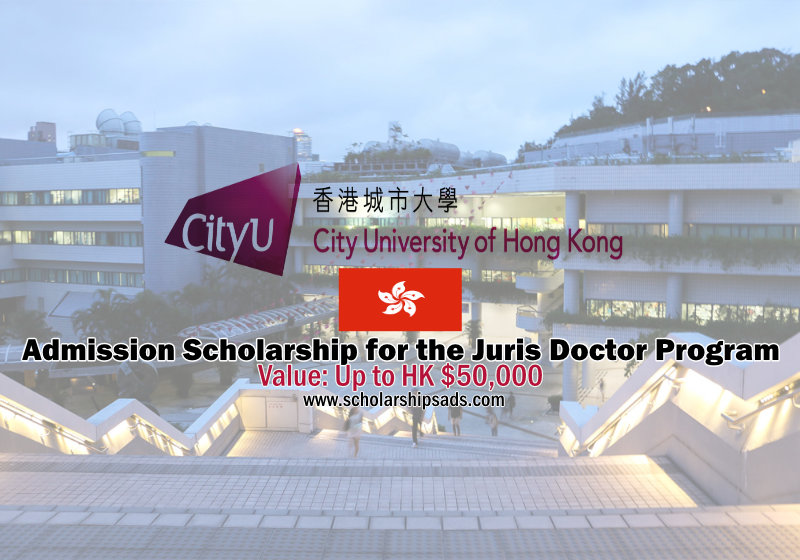  Admission Scholarship for the Juris Doctor Programme 2023 | City University of Hong Kong