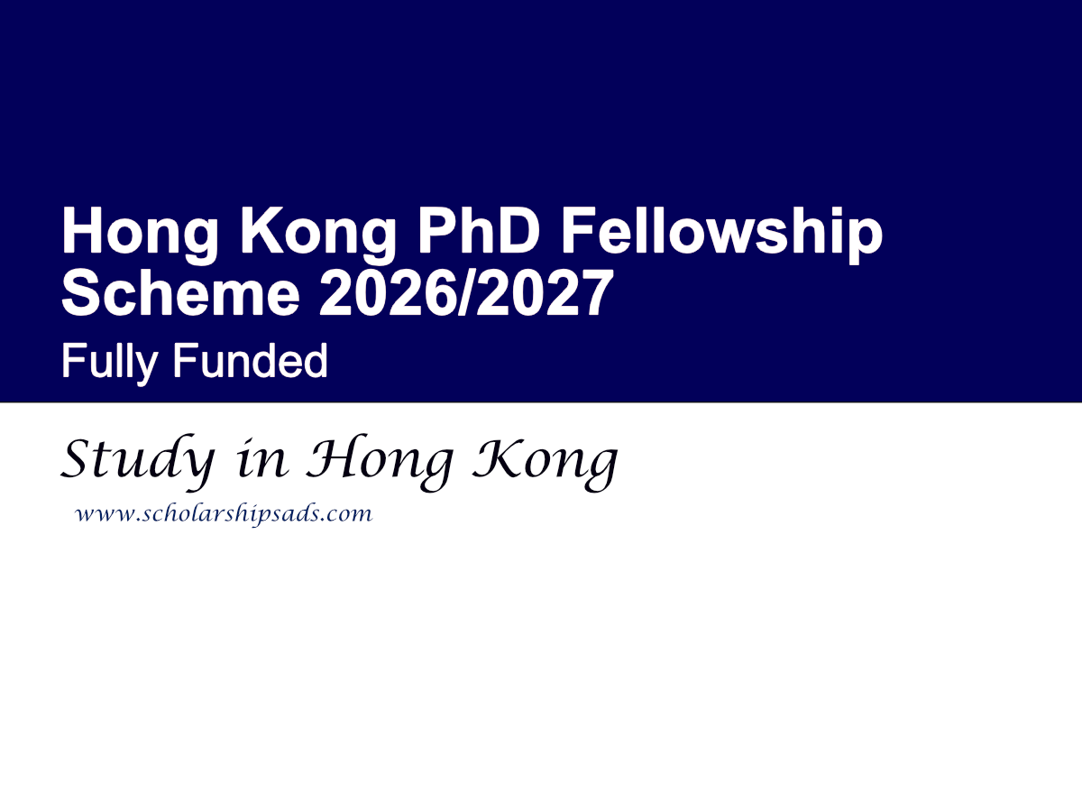 Hong Kong PhD Fellowship Scheme 2026/2027 (Fully Funded)
