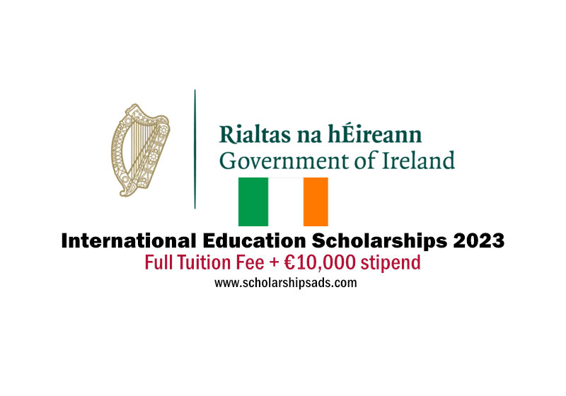  Government of Ireland International Education Scholarships. 