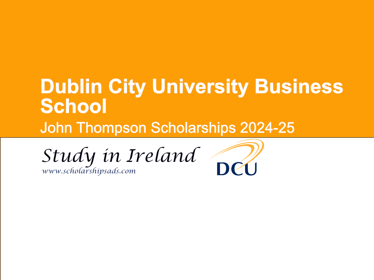  News: Dublin City University Business School is Offering John Thompson Scholarships. 