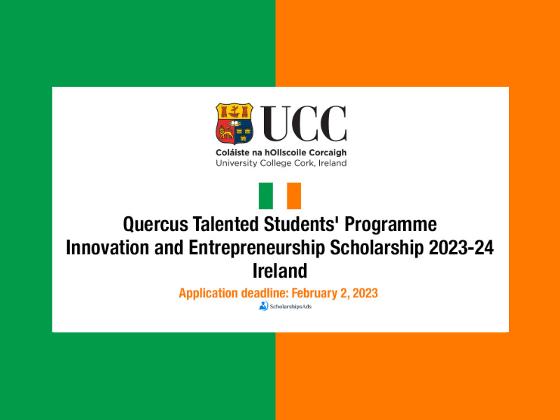 Quercus Talented Students’ Scholarships Ireland 2023