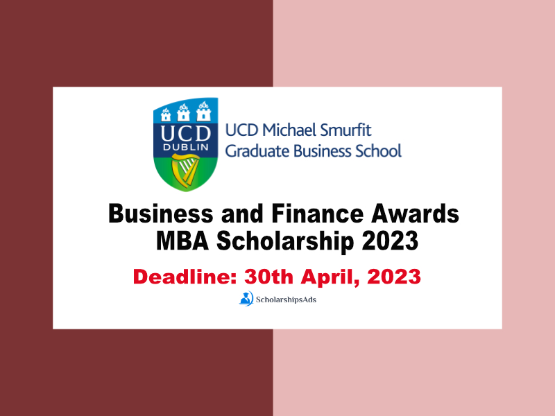 Business and Finance Awards MBA Scholarship 2023, Ireland.