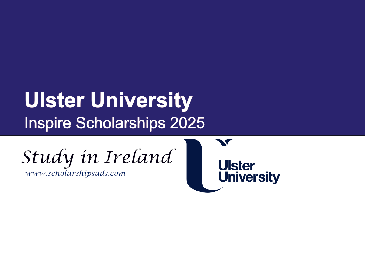 Ulster University Northern Ireland Inspire Scholarships.