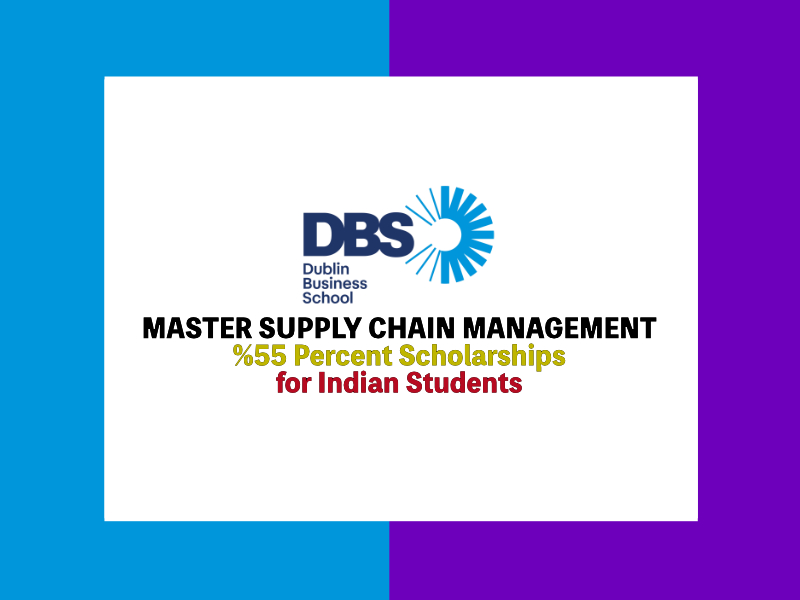 Masters Supply Chain Management Scholarships for Indian Students at Dublin Business School