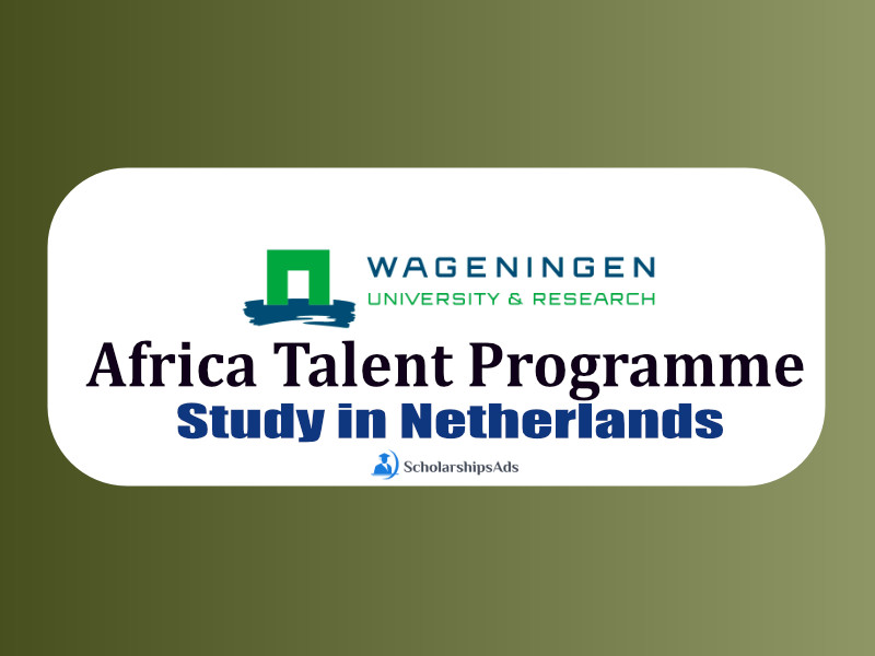 Africa Talent Programme 2022 - Wageningen University, Netherlands