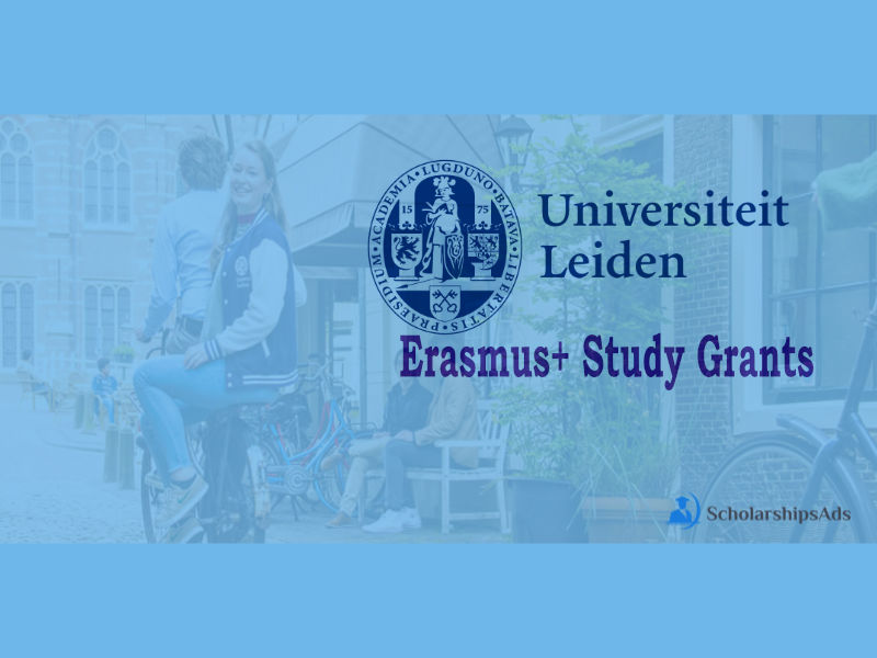 Erasmus+ Study grants - Leiden University Netherlands 2021-22