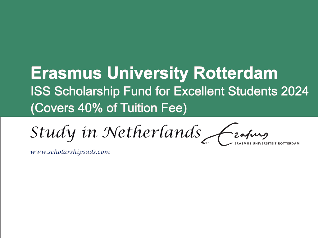  Erasmus University Rotterdam ISS Scholarships. 