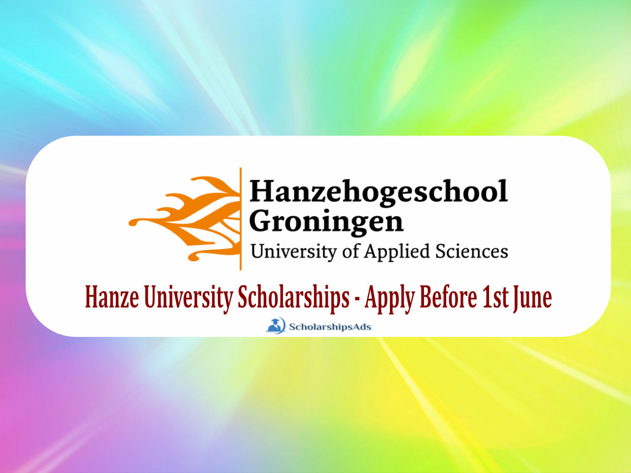 Hanze University Scholarships, Netherlands 2022