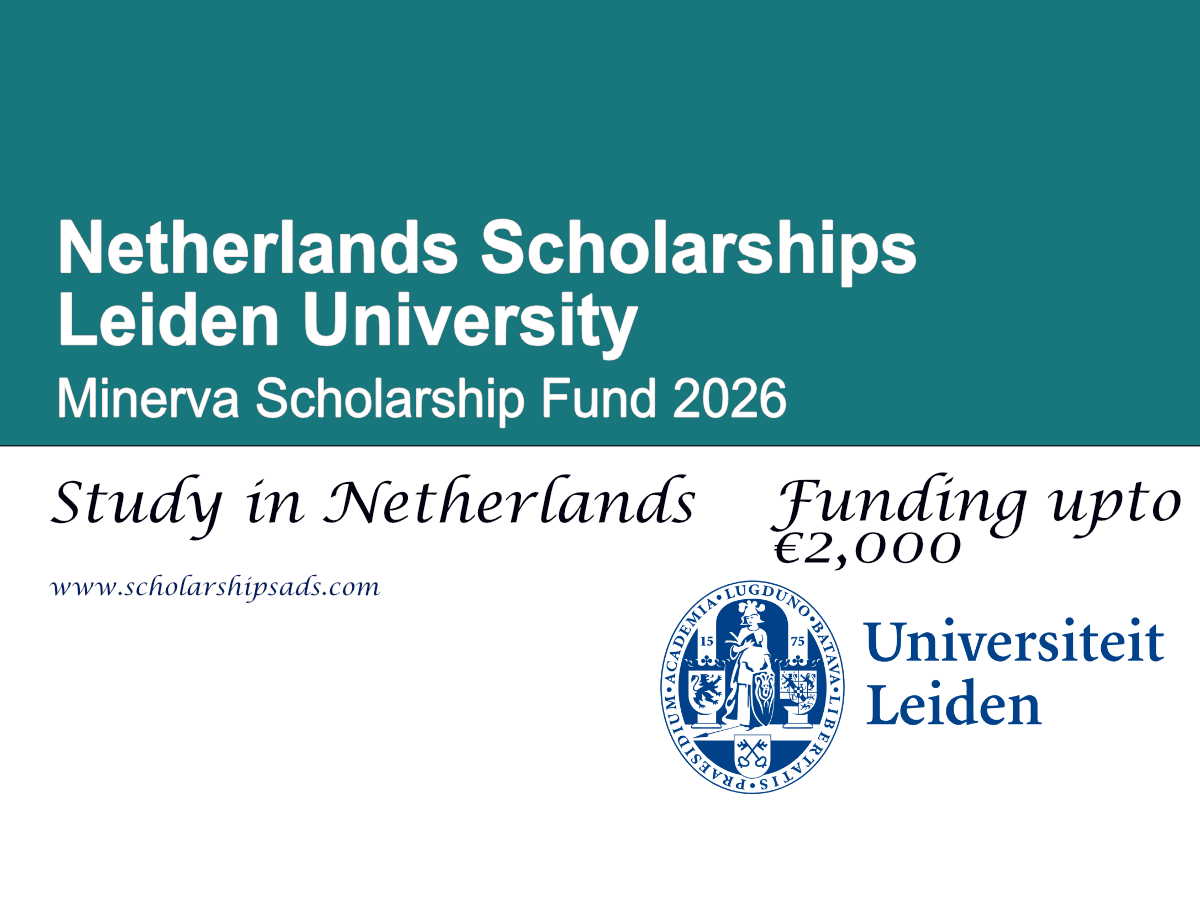 Netherlands Leiden University Minerva Scholarship Fund 2026