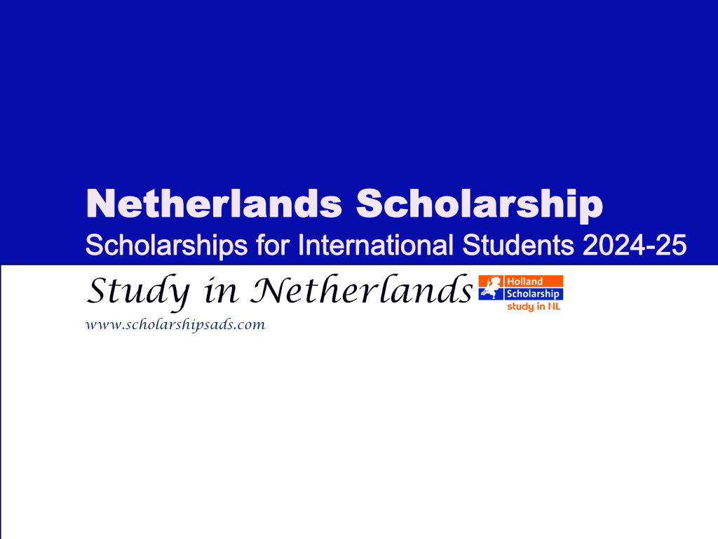 Netherlands Scholarship News 2024 by Ministry of Education.