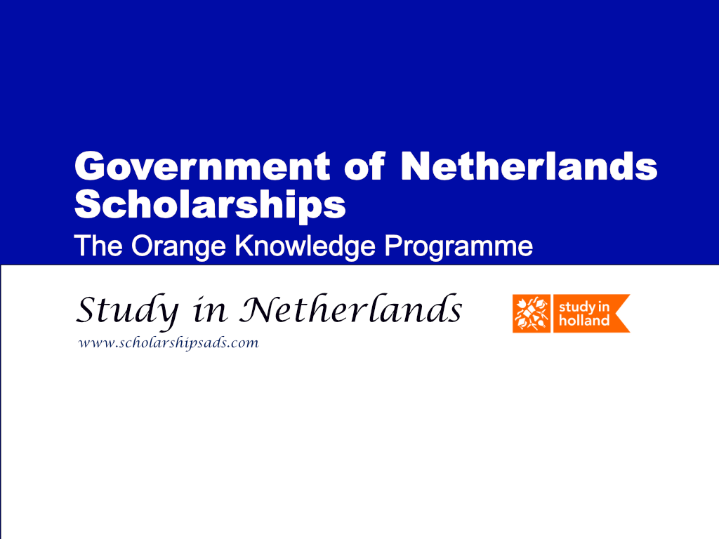 Fully Funded Netherlands Government Scholarships.