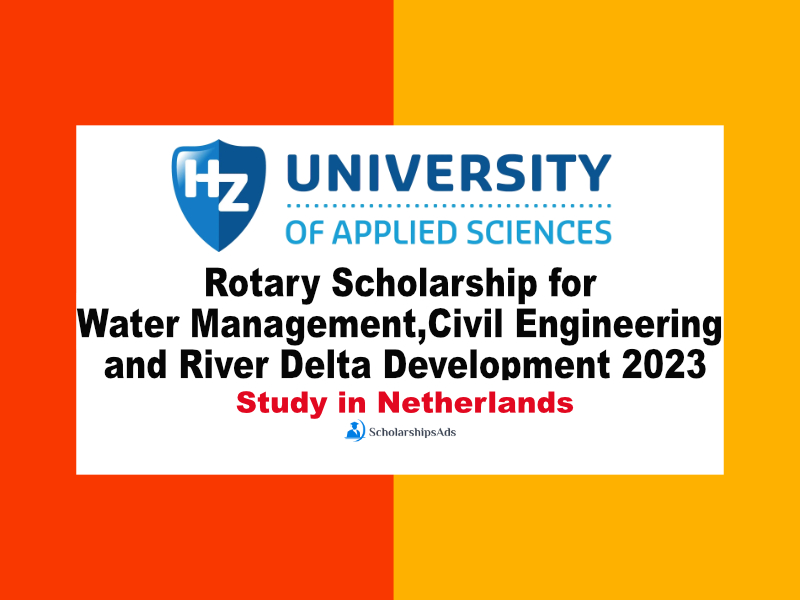 Rotary Scholarship for Water Management, Civil Engineering and River Delta Development 2023