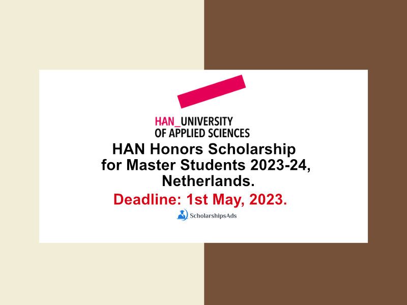 HAN Honors Scholarships.