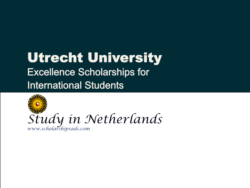 Excellence Scholarship for International Students, Study in Netherlands.