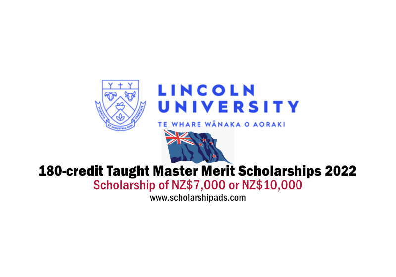 Lincoln University 180-credit Taught Master Merit Scholarships for International Students, New Zealand 2022