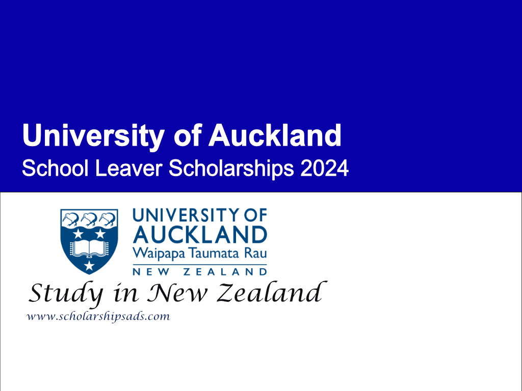 University of Auckland School Leaver Scholarships 2024 in New Zealand
