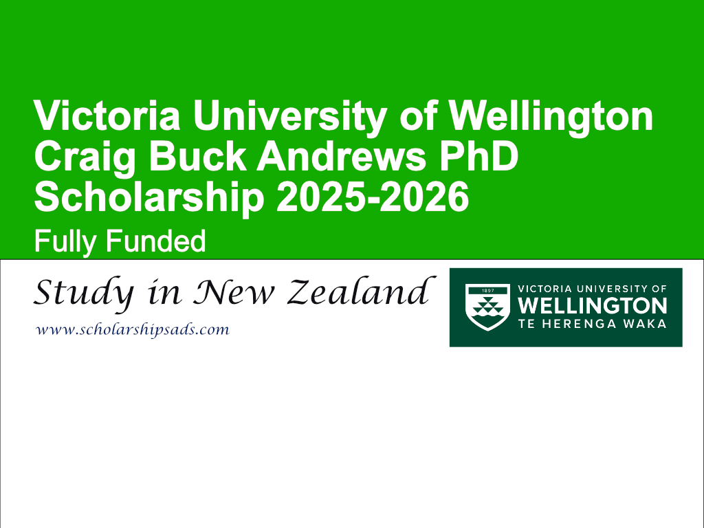 Victoria University of Wellington New Zealand Craig Buck Andrews PhD Scholarship 2025-2026 (Fully Funded)