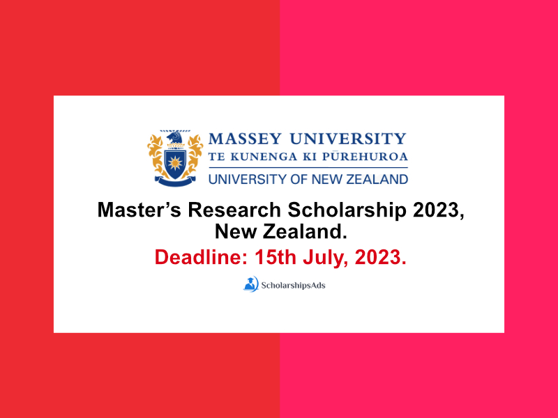 Massey University Master’s Research Scholarship 2023, New Zealand.