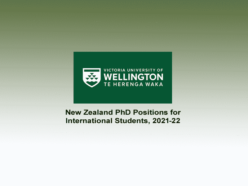 New Zealand PhD Positions for International Students, 2021-22