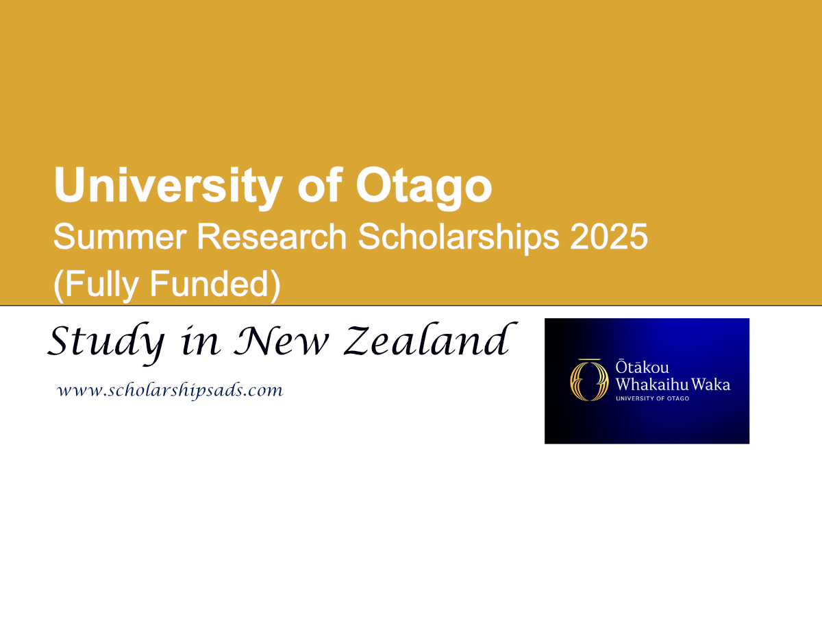 University of Otago New Zealand Summer Research Scholarships 2025 (Fully Funded)