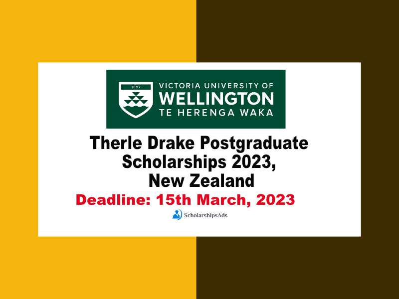  New Zealand, Victoria University of Wellington, Therle Drake Postgraduate Scholarships. 