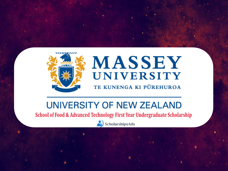 School of Food & Advanced Technology First Year Undergraduate Scholarship 2022