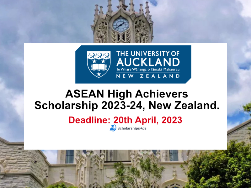 University of Auckland ASEAN High Achievers Scholarship 2023-24, New Zealand.