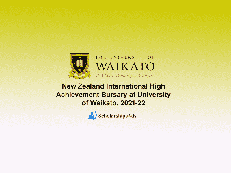  New Zealand International High Achievement Bursary at University of Waikato, 2021-22 