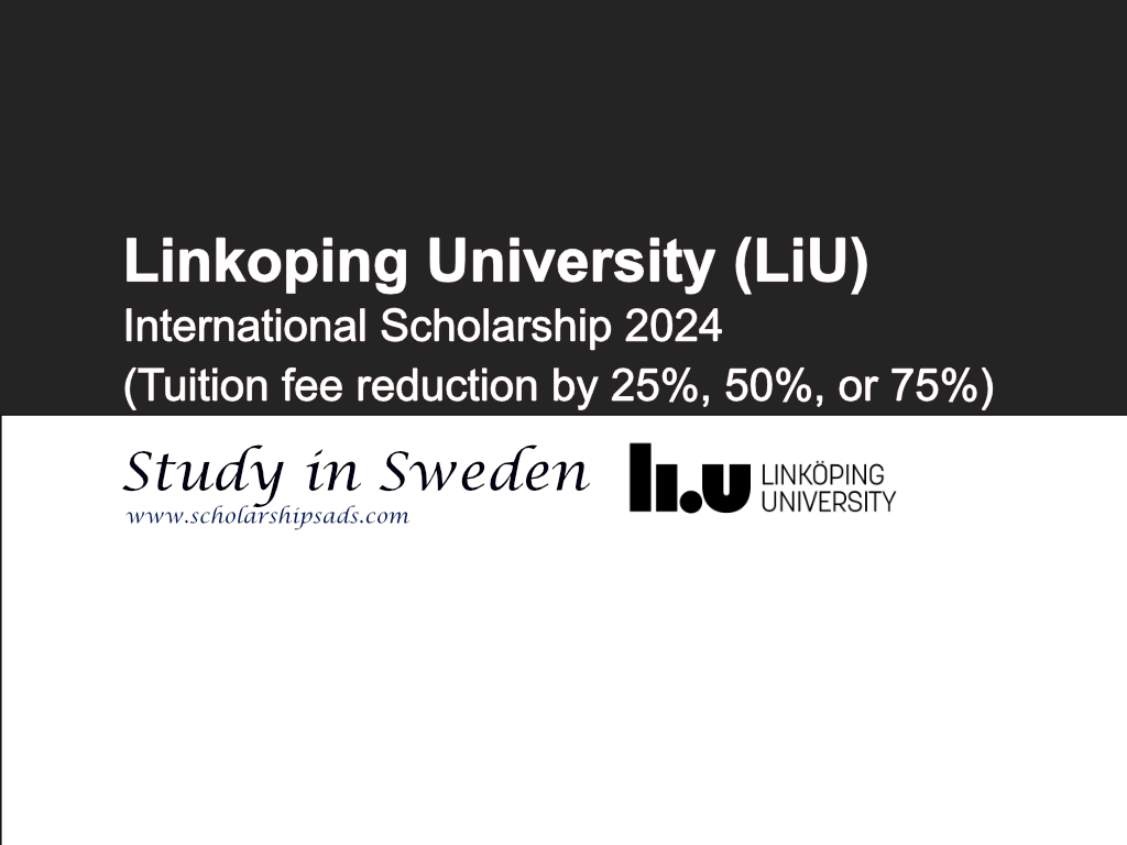 Linkoping University (LiU) International Scholarship 2024, Sweden.