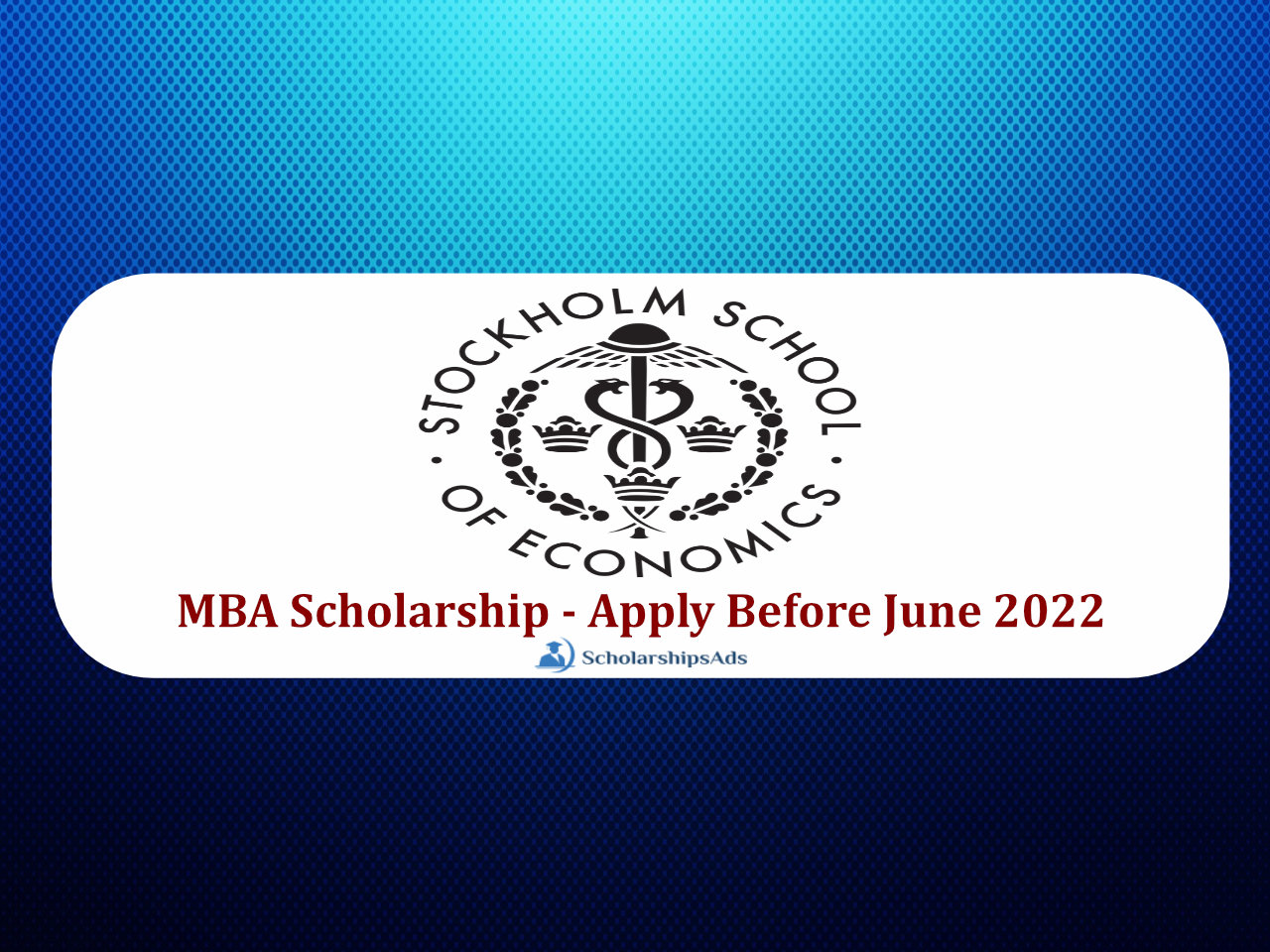 MBA Scholarship, Sweden 2022