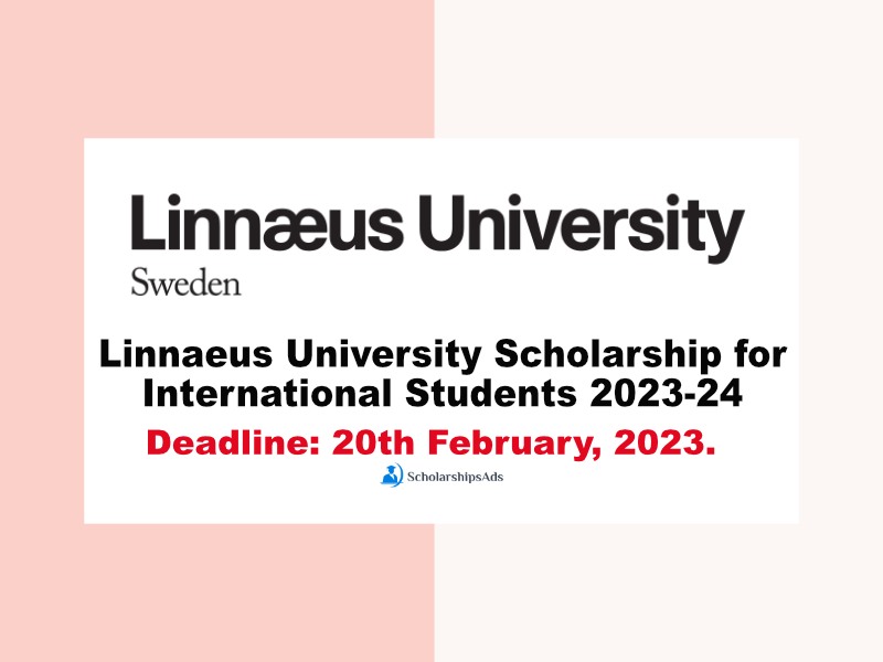  Linnaeus University Scholarships. 