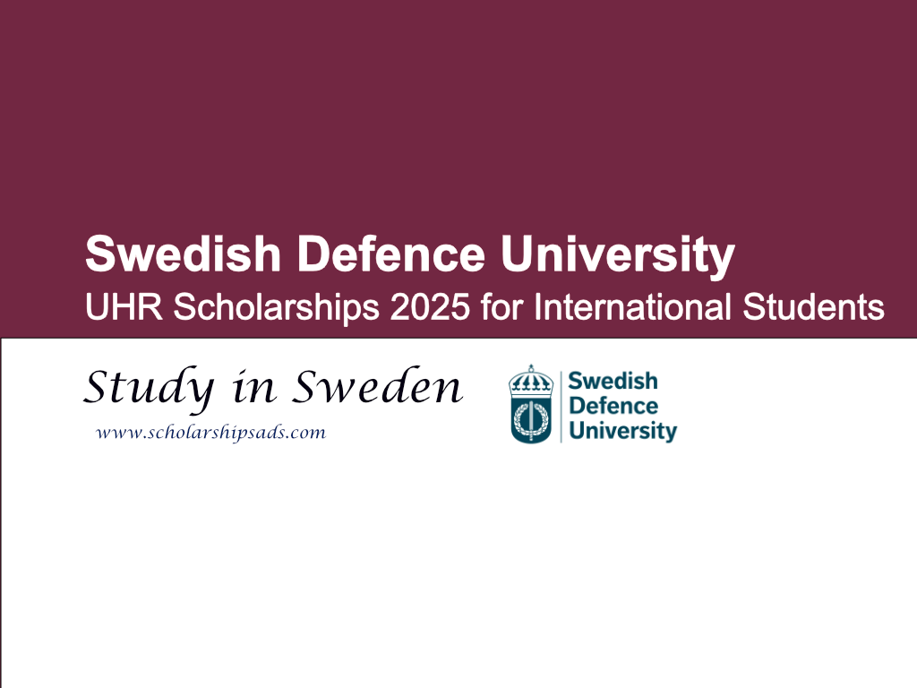  Swedish Defence University UHR Scholarships. 