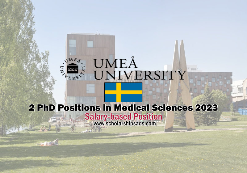 Umea Universitet Sweden Scholarships 2023 - PhD in Medical Sciences