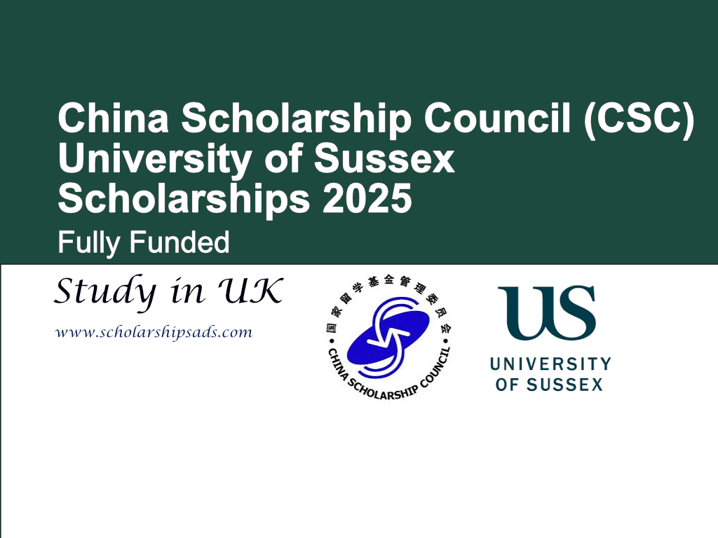 China Scholarship Council (CSC) University of Sussex UK Scholarships 2025 (Fully Funded)