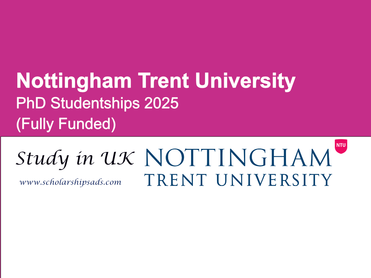 Nottingham Trent University UK offers fully funded PhD Scholarships.