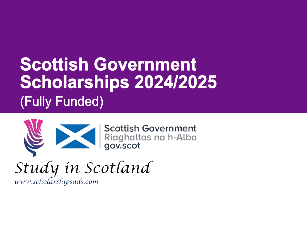 Scottish Government Scholarships 2024/2025 for International Students (Fully Funded)