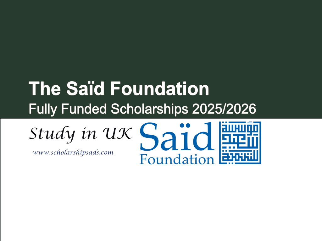 Said Foundation Scholarships.