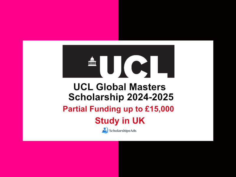 UCL Global Masters Scholarships.