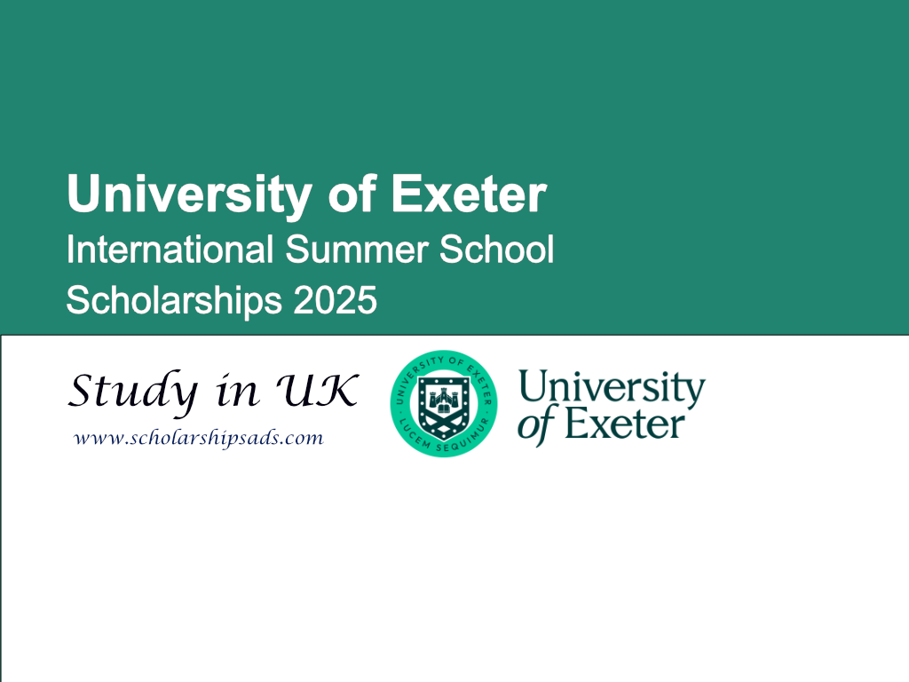 University of Exeter UK International Summer School Scholarships.