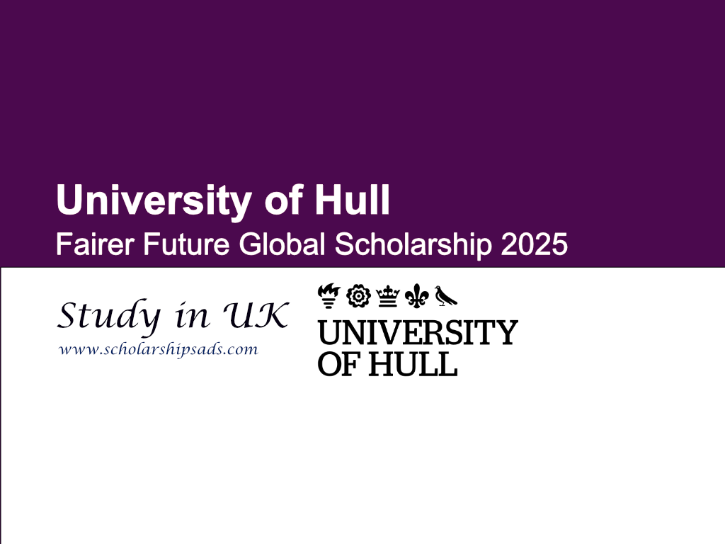 University of Hull UK Fairer Future Global Scholarships.