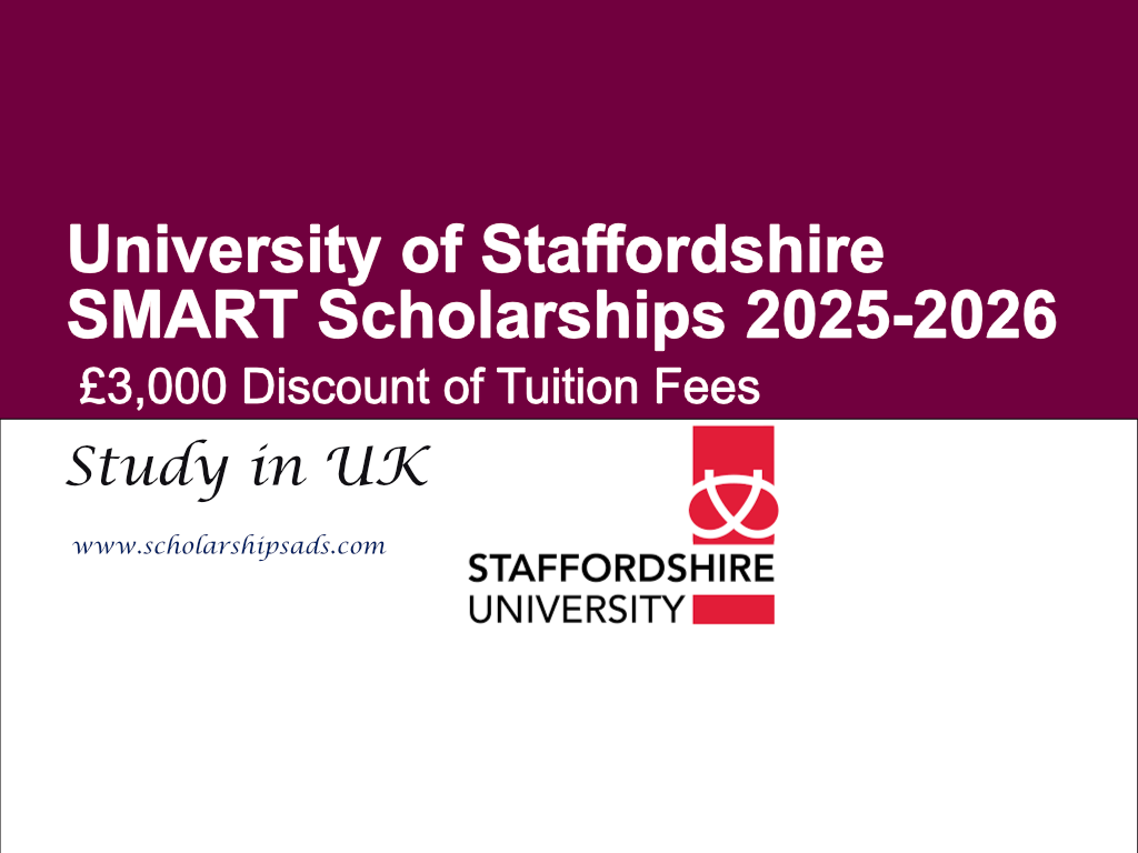 University of Staffordshire UK SMART Scholarships.