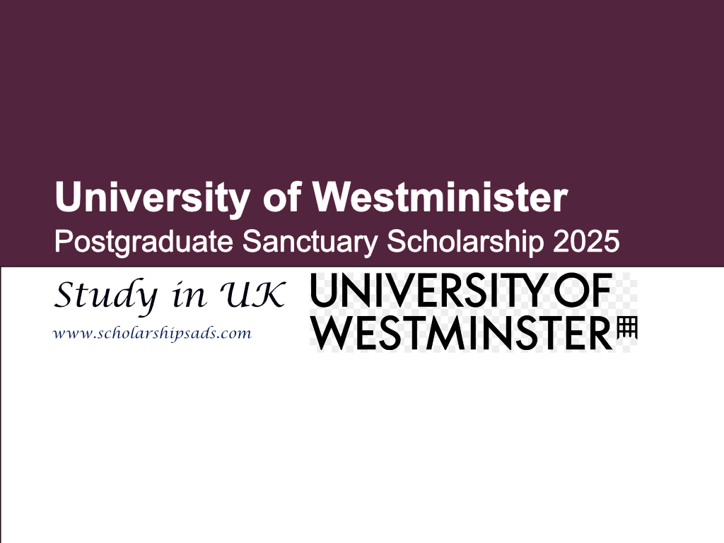University of Westminister UK Postgraduate Sanctuary Scholarship 2025