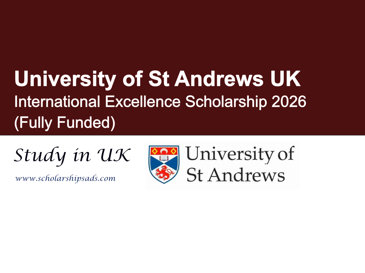 UK University of St Andrews International Excellence Scholarship 2026 (Fully Funded)