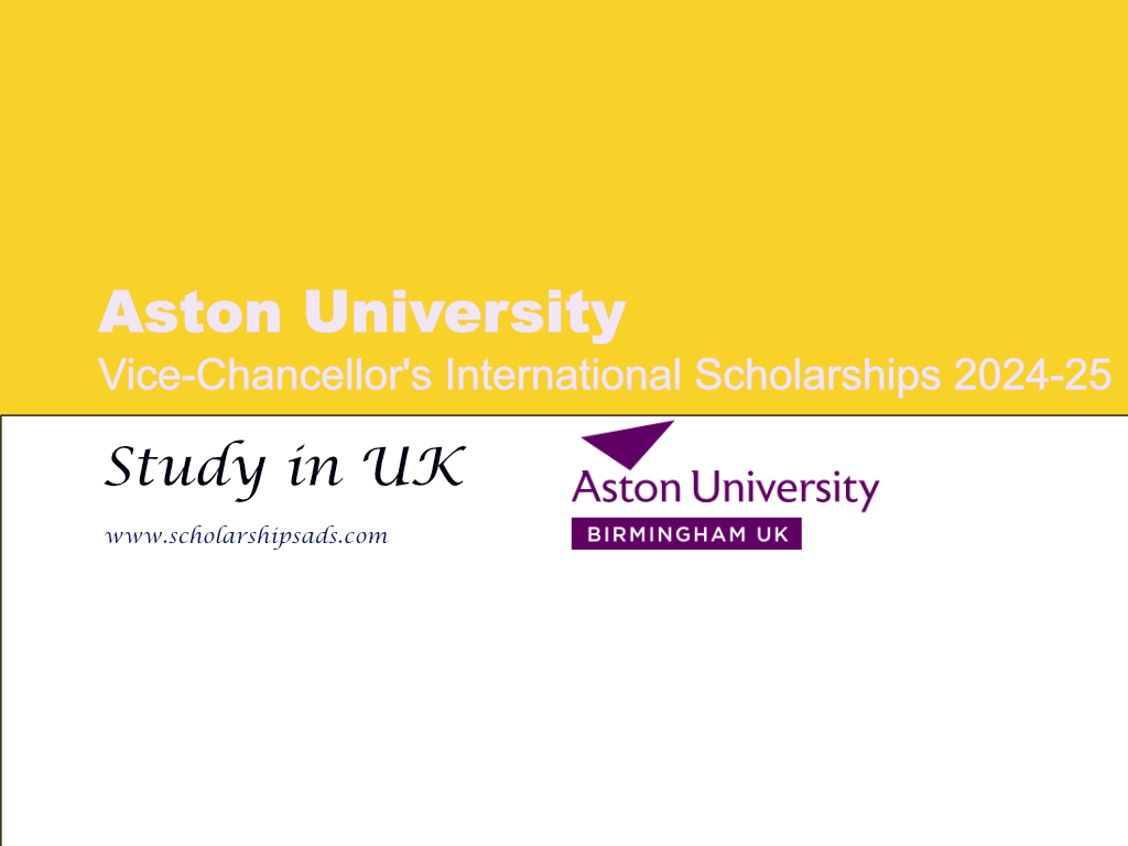 Aston University Vice-Chancellor's International Scholarships 2024-25, UK.