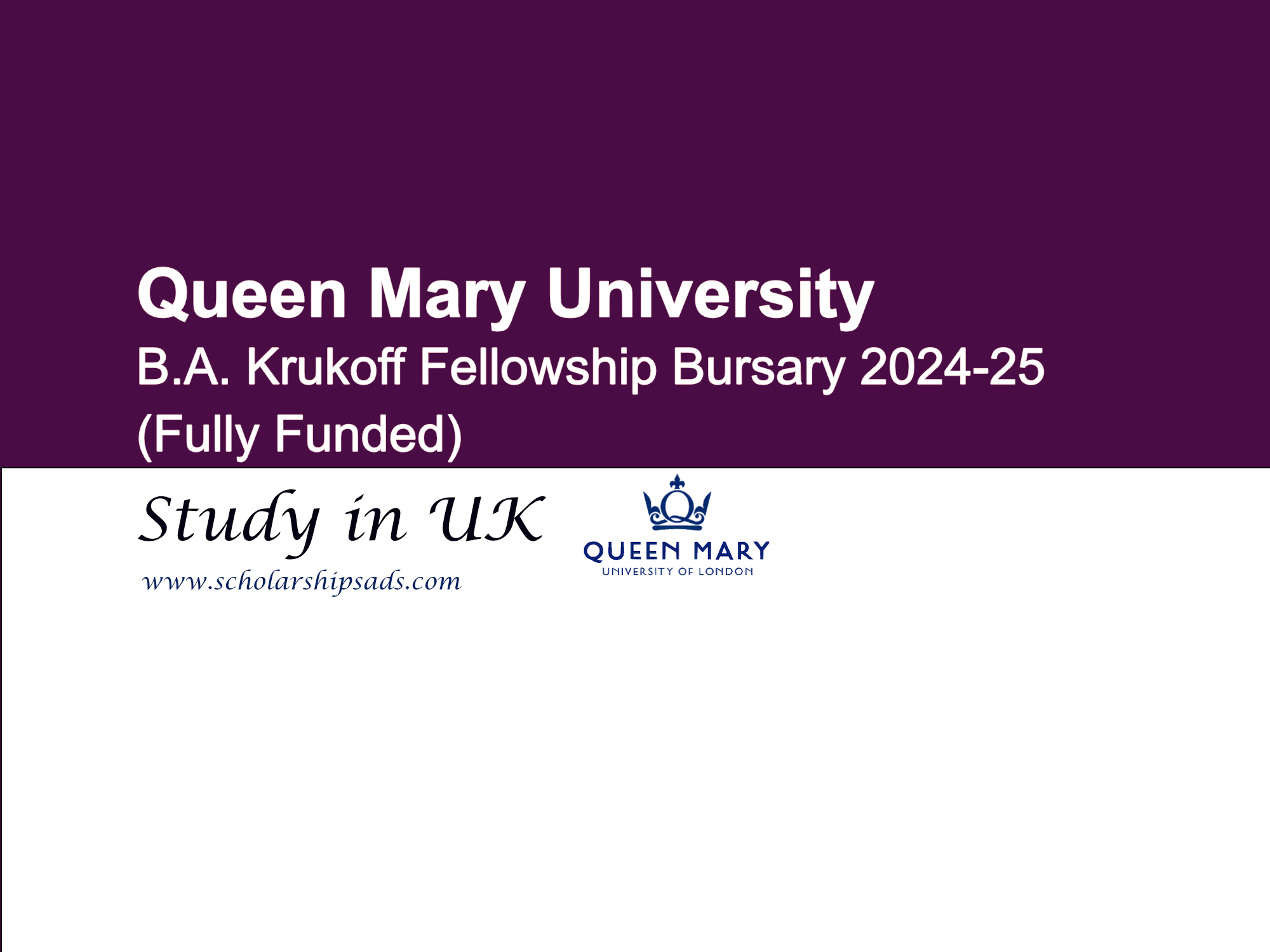 B. A. Krukoff Fellowships 2024 in UK - Queen Mary University .(Fully Funded)