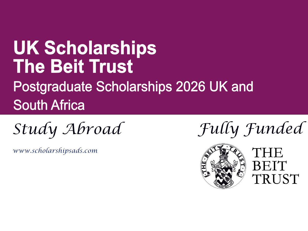 Beit Trust Postgraduate Scholarships 2026 UK and South Africa (Fully Funded)